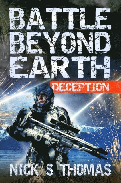 Nick S. Thomas - Battle Beyond Earth: Deception, E-bok