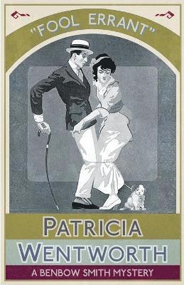 Patricia Wentworth - Fool Errant, Häftad