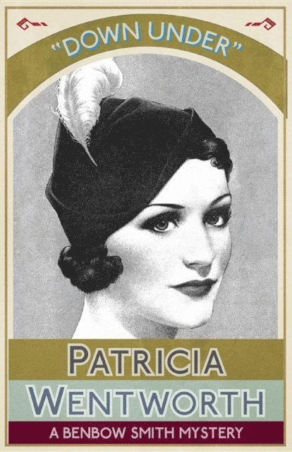 Patricia Wentworth - Down Under, E-bok