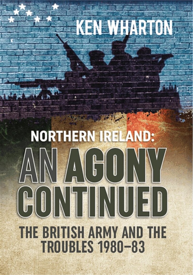 Ken Wharton - Northern Ireland: An Agony Continued, E-bok. Tillgänglighet: Lägg i varukorg
