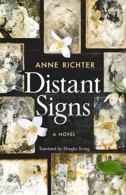Anne Richter, Douglas Irving - Distant Signs, Inbunden