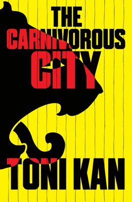 Toni Kan - Carnivorous City, Häftad