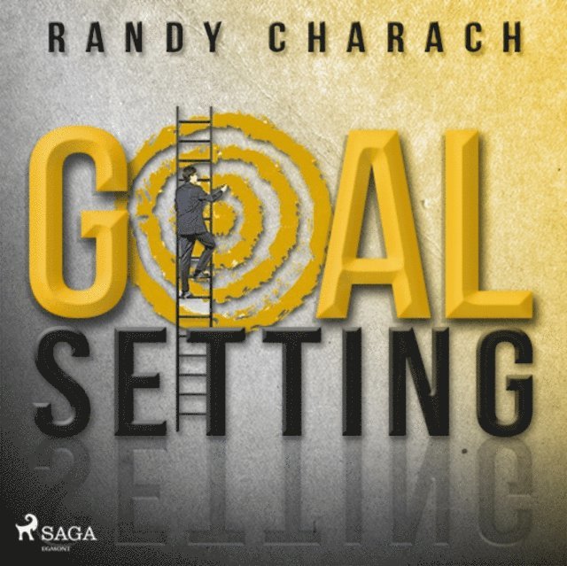 Randy Charach - Goal Setting, Ljudbok