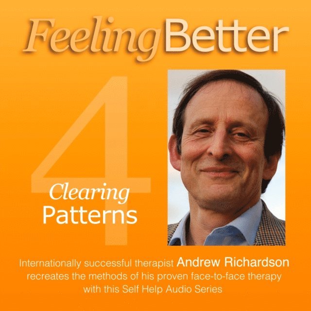 Andrew Richardson - Clear Habits and Patterns that Sabotage Your Abilityto Live Well, Ljudbok