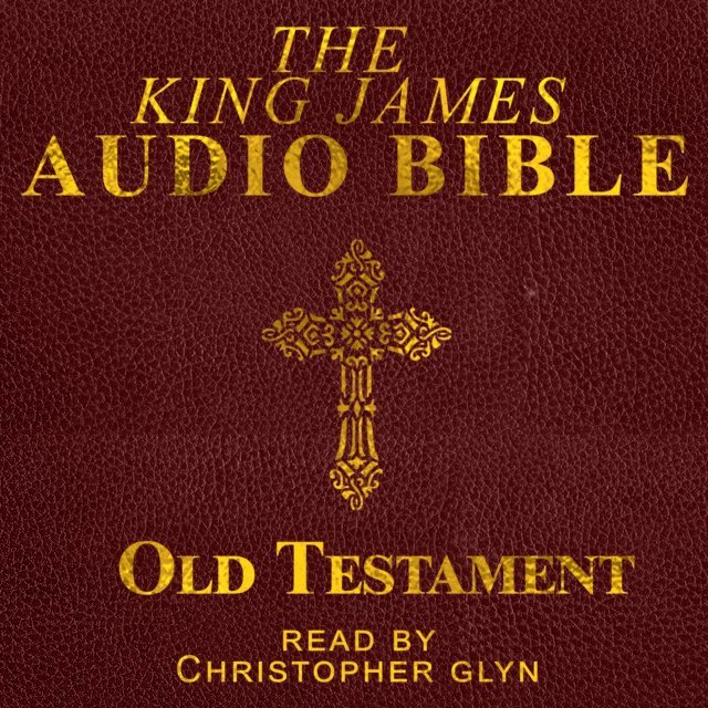 King James Audio Bible Old Testament Complete