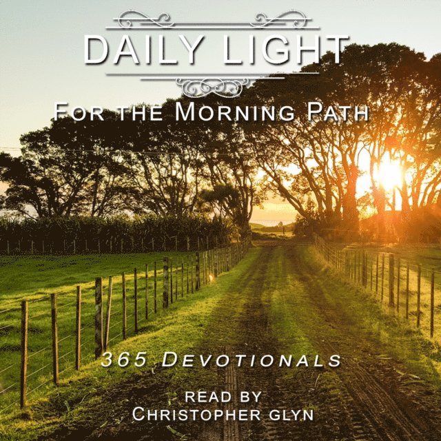 Daily Light for the Morning Path 365 Devotionals