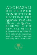 Al-Ghazali on Proper Conduct for Reciting the Qur'an