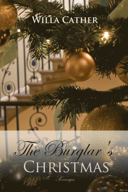 Cather,Willa - Burglar's Christmas, Ljudbok