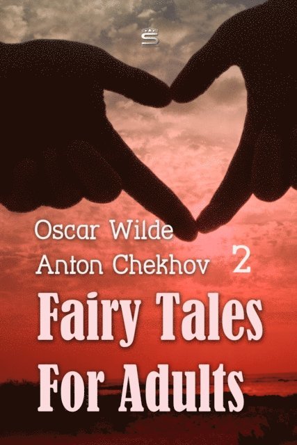 Chekhov,Anton, Wilde,Oscar - Fairy Tales for Adults Volume 2, Ljudbok