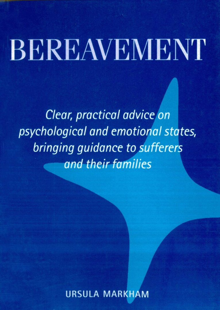Ursula Markham - Bereavement, E-bok