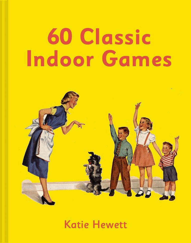 Katie Hewett - 60 Classic Indoor Games, Inbunden. Tillgänglighet: Lägg i varukorg