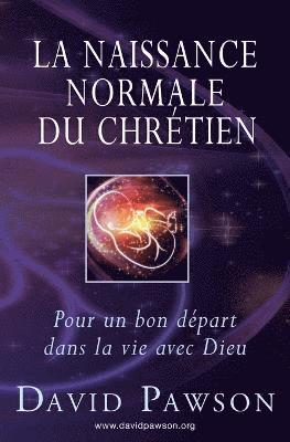 David Pawson - Naissance Normale du Chrétien, Häftad