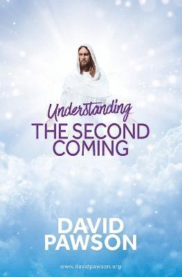 David Pawson - Understanding the Second Coming, Häftad