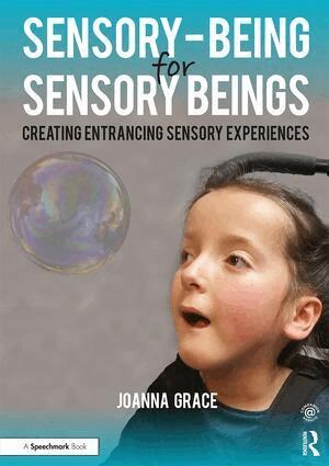 Joanna Grace - Sensory-Being for Sensory Beings, Häftad