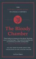 The Connell Short Guide To Angela Carter's The Bloody Chamber