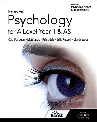 Cara Flanagan, Julia Russell, Mandy Wood, Matt Jarvis, Rob Liddle - Edexcel Psychology for A Level Year 1 and AS: Student Book, Häftad