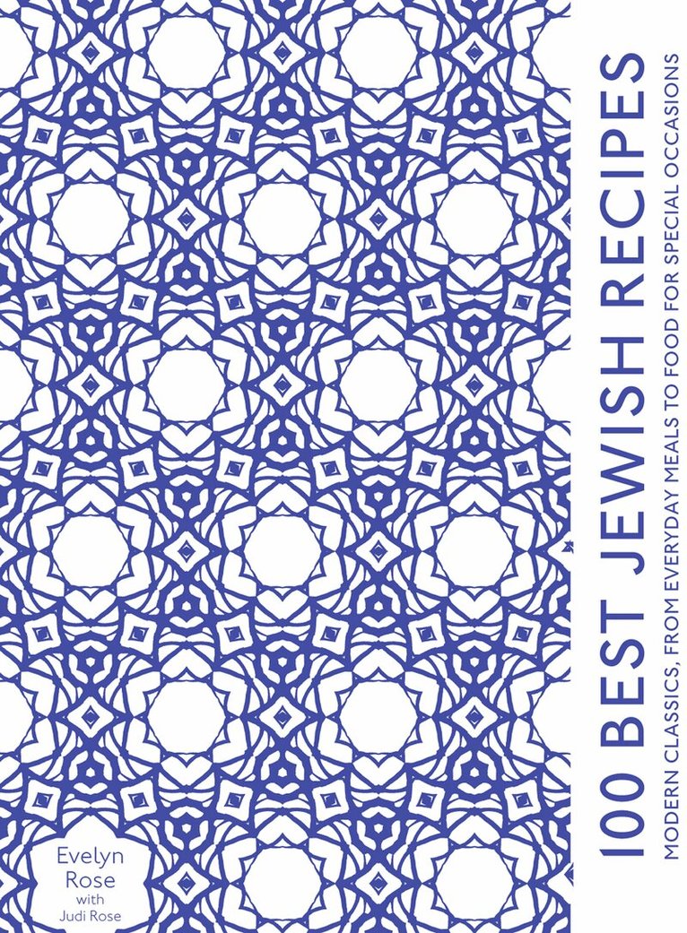 Evelyn Rose, Judi Rose - 100 Best Jewish Recipes, E-bok