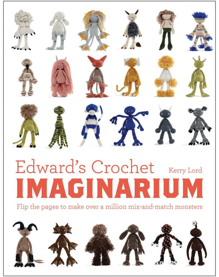 Kerry Lord - Edward's Crochet Imaginarium, E-bok