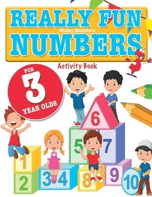 Mickey MacIntyre - Really Fun Numbers For 3 Year Olds, Häftad