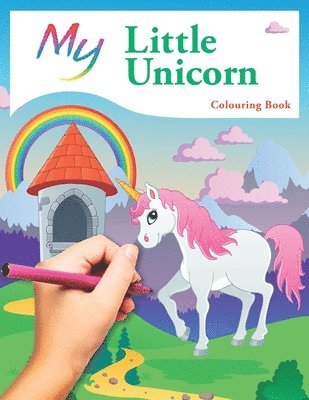 Mickey MacIntyre - My Little Unicorn Colouring Book, Häftad