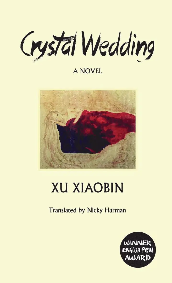 Xiaobin Xu - Crystal Wedding, Inbunden. Tillgänglighet: Lägg i varukorg