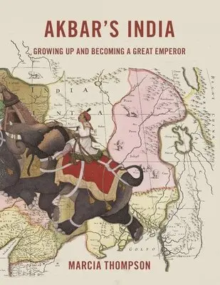 Marcia Thompson - Akbar's India, Häftad. Tillgänglighet: Lägg i varukorg
