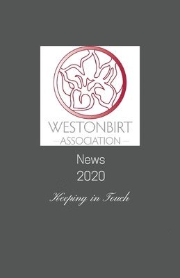 Bridget Bomford - Westonbirt Association News 2020, Häftad