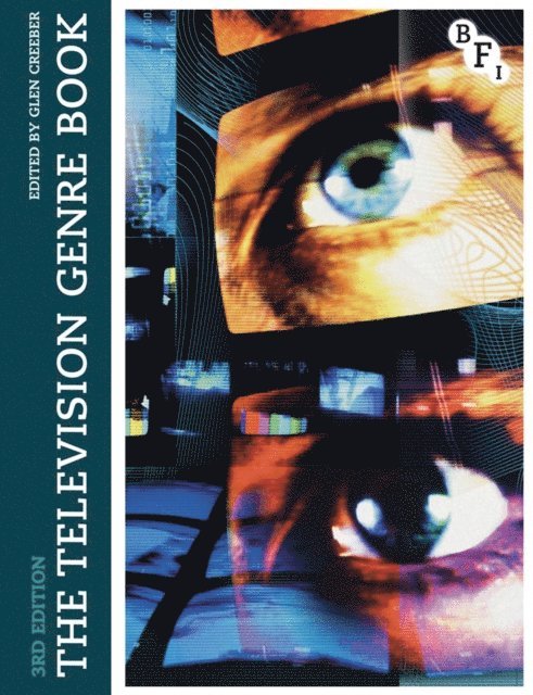 Glen Creeber - Television Genre Book, E-bok