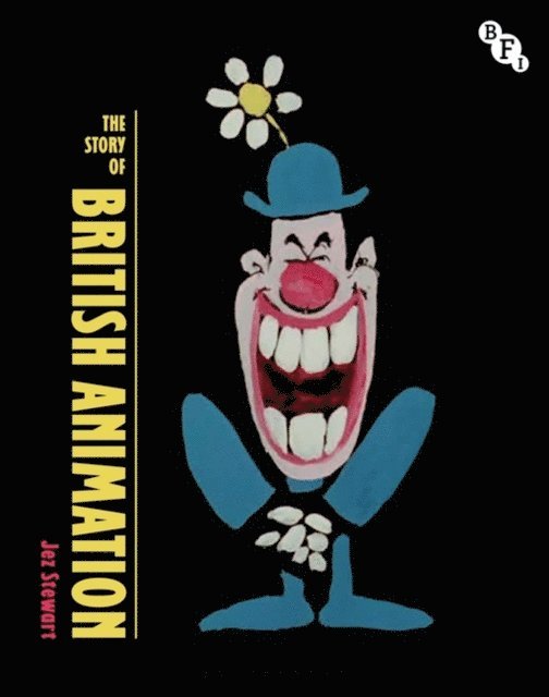 Jez Stewart - Story of British Animation, E-bok