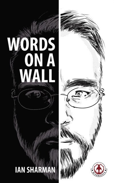 Ian Sharman - Words On A Wall, E-bok