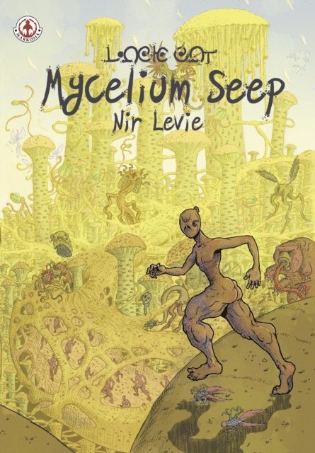 Nir Levie - Mycelium Seep, E-bok