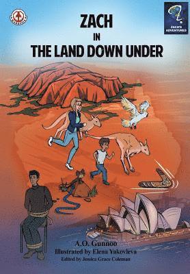 A.O. Gunnoo - Zach in The Land Down Under, Häftad