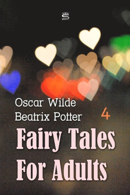 Potter,Beatrix, Wilde,Oscar - Fairy Tales for Adults Volume 4, Ljudbok