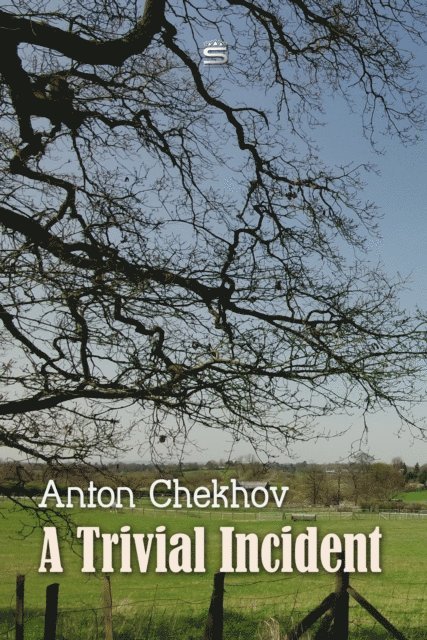 Chekhov,Anton - Trivial Incident, Ljudbok