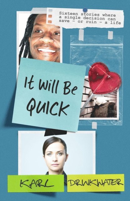 Karl Drinkwater - It Will Be Quick, E-bok