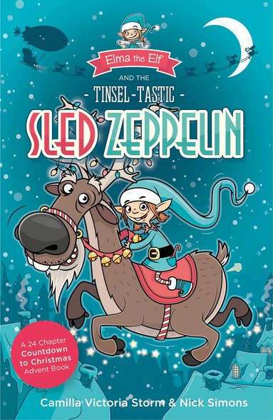 Nick Simons, Camilla Victoria Storm - Elma the Elf and the Tinsel-Tastic Sled Zeppelin, Häftad