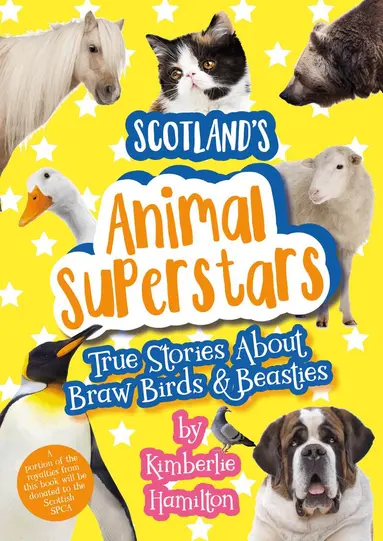 Kimberlie Hamilton - Scotland's Animal Superstars, Häftad