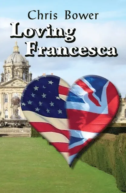 Chris Bower - Loving Francesca, E-bok. Tillgänglighet: Lägg i varukorg