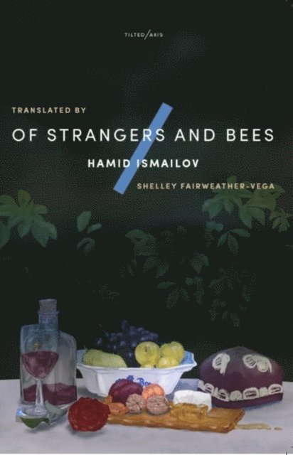 Hamid Ismailov - Of Strangers and Bees, E-bok