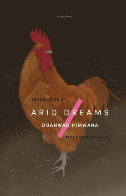 Duanwad Pimwana - Arid Dreams, E-bok