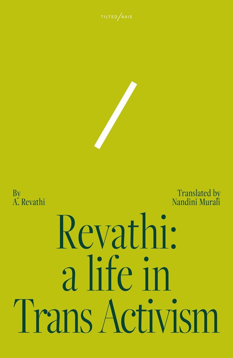 Nandini A. Revathi - Revathi: A Life in Trans Activism, Häftad