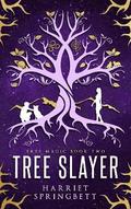 Tree Slayer (Tree Magic 2)