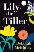 Lily the Tiller