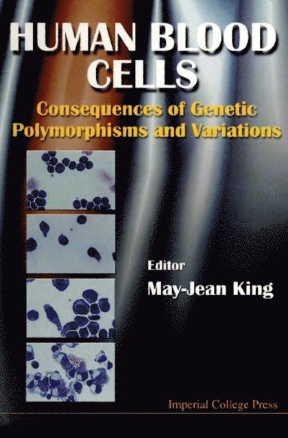 Human Blood Cells: Consequences Of Genetic Polymorphisms And Variations