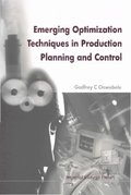Emerging Optimization Techniques In Production Planning & Control
