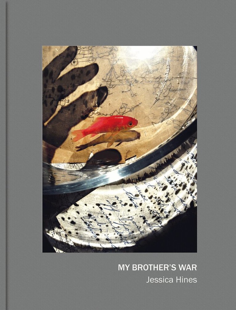 Jessica Hines - My Brother's War, Inbunden