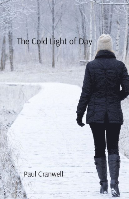 Paul Cranwell - Cold Light of Day, E-bok