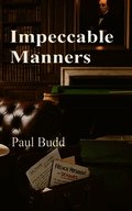 Impeccable Manners