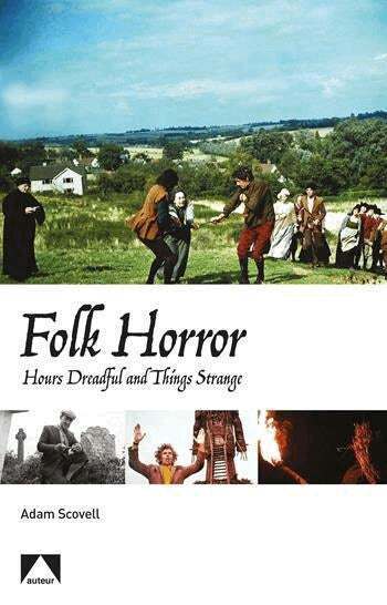 Adam Scovell - Folk Horror, Inbunden