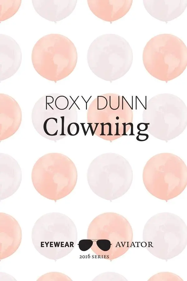 Roxy Dunn - Clowning, Häftad. Tillgänglighet: Lägg i varukorg
